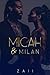 Micah & Milan