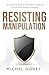 Resisting Manipulation: Emb...