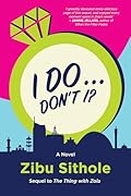 I Do… Don't I?