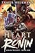 Heart of the Ronin: A Historical Fantasy Adventure (The Ronin Trilogy, #1)
