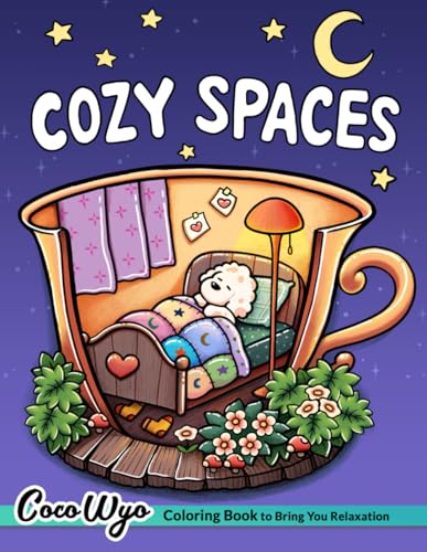 Cozy Spaces: Coloring Book for Adults and Teens Featuring Relaxing Familiar Corners with Cute Animal Characters for Stress Relief (Paperback)