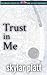 Trust in Me (All About Trus...