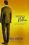 L’inferno di Nathan (Un pezzetto di paradiso per Nathan Littm... by Andrea Adrich