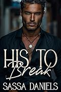 His to Break