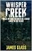 Whisper Creek by James Glass Whisper Creek by James Glass