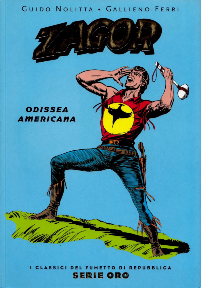 Zagor: Odissea americana (I Classici del Fumetto di Repubblica - Serie Oro, #21)