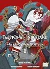 Twisted-Wonderland - La Maison Heartslabyul T01 by Yana Toboso