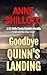Goodbye Quinn's Landing: To...