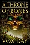 A Throne of Bones
