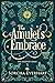 The Amulet's Embrace