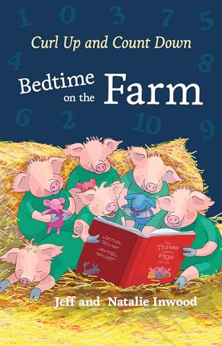Bedtime on the Farm (Curl Up and Count Down)