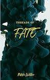 Threads of Fate (Weaving Fate's Threads Book 1) Book cover for Threads of Fate (Weaving Fate's Threads Book 1)