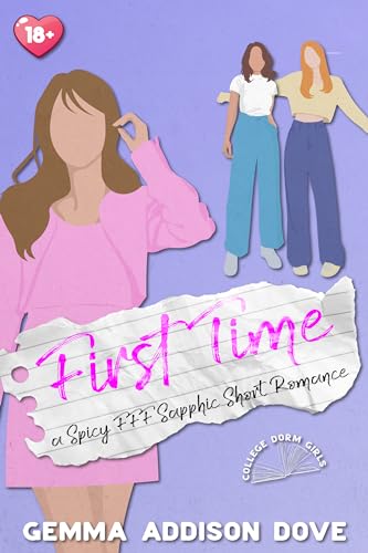 First Time: A Spicy FFF Sapphic Short Romance (Kindle Edition)