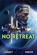 No Retreat (The Last Hunter Book 13)
