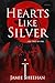 Hearts Like Silver