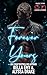Forever Yours by Alyssa Drake Forever Yours by Alyssa Drake