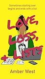 Love, Loss, & Lists