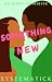 Something New: An Erotic No...