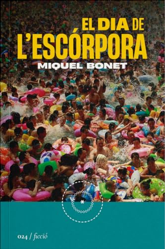 El dia de l'escórpora (Paperback)