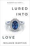 Lured into Love
