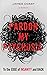 Pardon My Psychosis: To the...