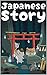 Japanese Story  by Yui Kenmotsu