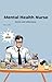 Mental nurse  by MJ Luke