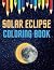 Solar Eclipse Coloring and ...