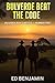 Bulverde Beat: The Code : Bulverde Beat Case File — Number Two
