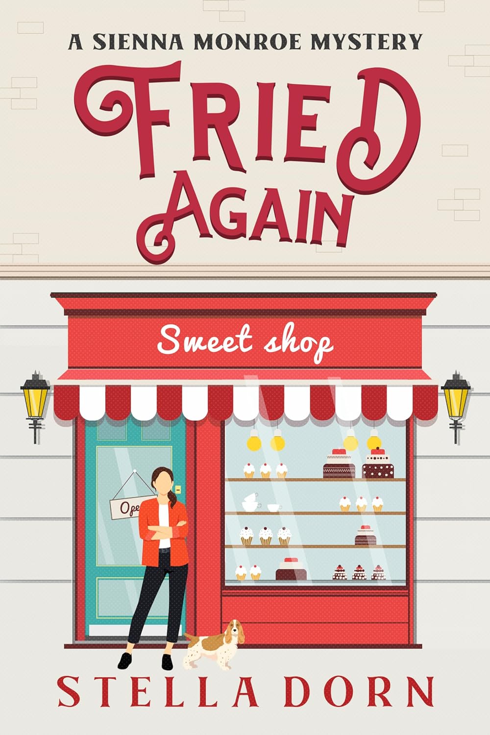 Fried Again (Sienna Monroe Cozy Mysteries #8)