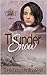 Thunder Snow (In the Shadow of the Cedar Book 1)