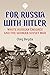 For Russia with Hitler White Russian Émigrés and the German-Soviet War by Oleg Beyda