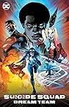 Suicide Squad: Dream Team Suicide Squad: Dream Team