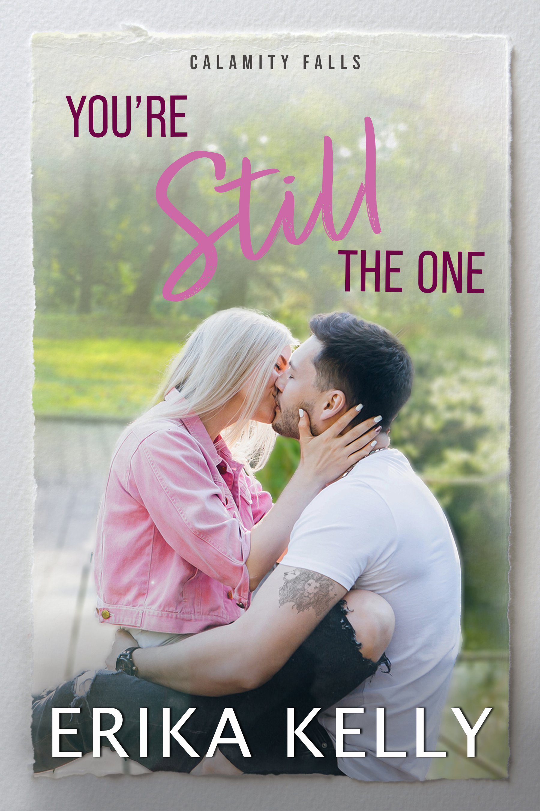 You're Still the One (Calamity Falls, #8)