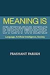 Meaning Is Everyw...