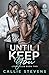 Until I Keep You (Lyons Clu...
