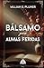 Bálsamo para Almas Feridas (Portuguese Edition)