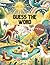 Guess The Word by Creative Quest Publications