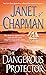 The Dangerous Protector by Janet Chapman