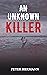 An Unknown Killer by Peter Hermann