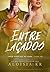 Entrelaçados (Herdeiras do Amor Livro 1) (Portuguese Edition)