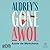 Audrey's Gone AWOL by Annie de Monchaux