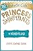 Princess Smartypants and th...