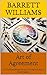 Art of Agreement: A Creative's Blueprint for Thriving in Custom Commissions (Forging Futures: Blacksmithing, Business, and Beyond Book 15)