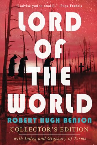 Lord of the World: Colector's Edition with Index and Glossary of Terms