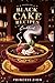 BLACK CAKE RECIPES COOKBOOK...