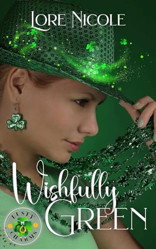 Wishfully Green: a St Patrick's Day Holiday PNR novella (Kindle Edition)