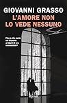 L'amore non lo ve...