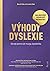 Výhody dyslexie by Brock L. Eide