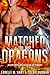 Matched To His Dragons (The Dates of Our Lives, #16)